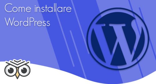 Come installare WordPress in 2 modi diversi