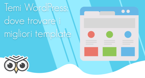 Temi WordPress: dove trovare i migliori template del 2021