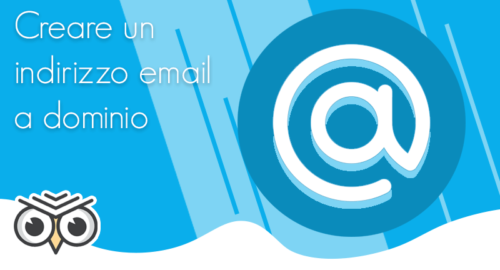 Creare un indirizzo email a dominio