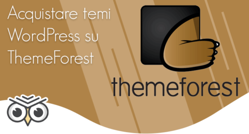 Acquistare temi WordPress su ThemeForest: quello che devi sapere