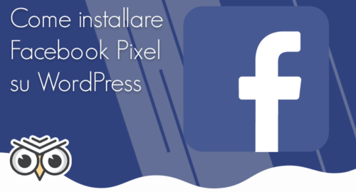Come installare Facebook Pixel su WordPress