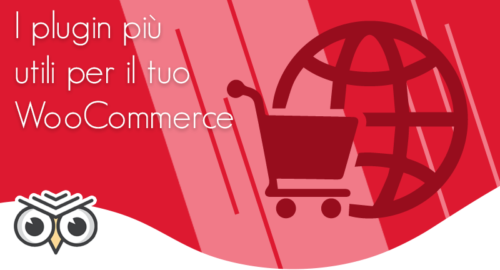 6 plugin più utili per WooCommerce