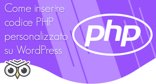 Come inserire codice PHP su WordPress