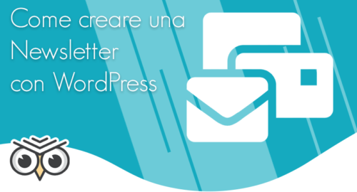 Come creare una Newsletter con WordPress