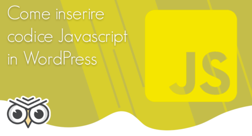 Come inserire codice Javascript in WordPress: 3 metodi