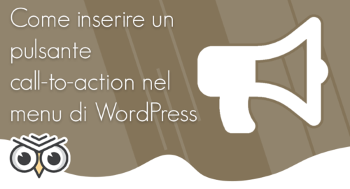 Come inserire un pulsante call to action nel menu di WordPress